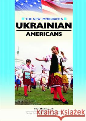 Ukrainian Americans John Radzilowski Robert D. Johnston 9780791087893 Chelsea House Publications - książka