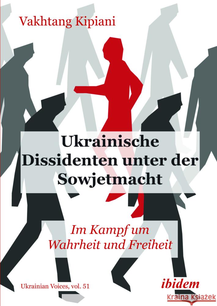 Ukrainische Dissidenten unter der Sowjetmacht Kipiani, Vakhtang 9783838218908 ibidem - książka