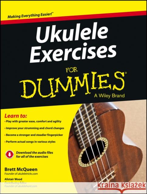 Ukulele Exercises for Dummies McQueen, Brett 9781118506851 John Wiley & Sons Inc - książka