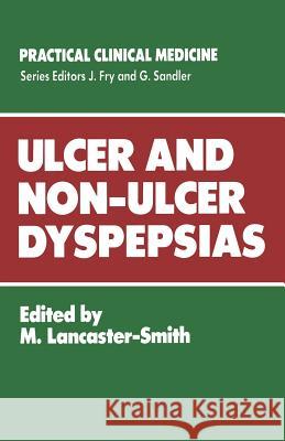 Ulcer and Non-Ulcer Dyspepsias M. Lancaster-Smith Michael Lancaster-Smith 9780852006917 MacMillan Technical Publishing - książka