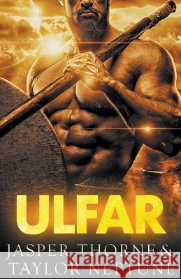 Ulfar Taylor Neptune Jasper Thorne  9798223747871 Zaftig Publishing - książka