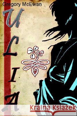 Ulia Gregory McEwan 9781847289414 Lulu Press - książka