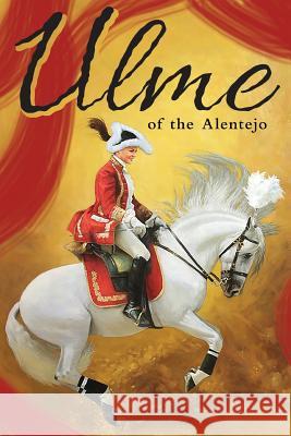 Ulme of the Alentejo (color) Dunton, Taryn 9780996934909 Noodles Tales - książka