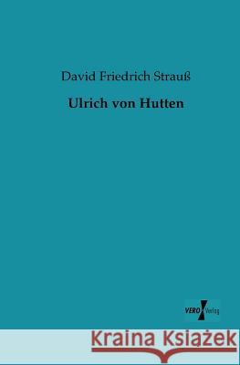 Ulrich von Hutten David Friedrich Strauß 9783956105302 Vero Verlag - książka