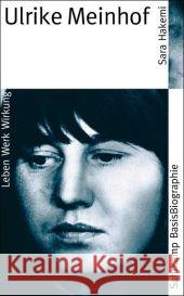 Ulrike Meinhof : Leben - Werk - Wirkung Hakemi, Sara Hecken, Thomas  9783518182338 Suhrkamp - książka