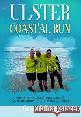 Ulster Coastal Run Gerry O'Boyle 9781914225048 Orla Kelly Publishing - książka