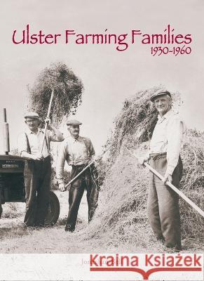 Ulster Farming Families Bell, Jonathan 9781903688540 Ulster Historical Foundation - książka