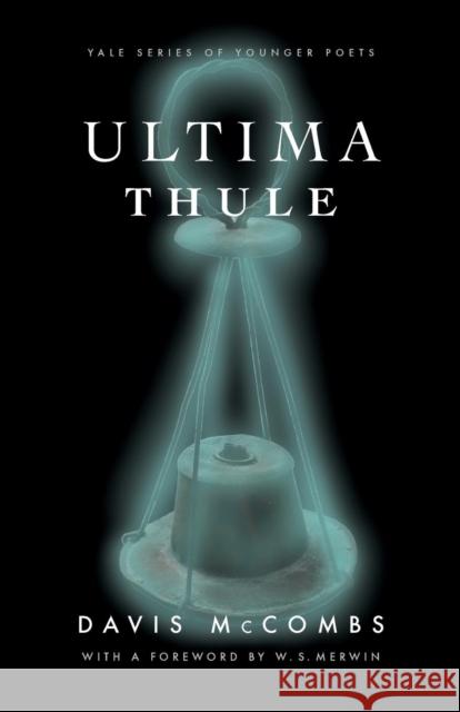 Ultima Thule Davis McCombs 9780300083170 Yale University Press - książka