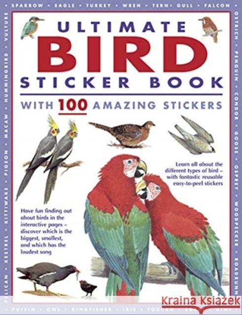 Ultimate Bird Sticker Book: with 100 amazing stickers Armadillo Books 9781861478771 Anness Publishing - książka
