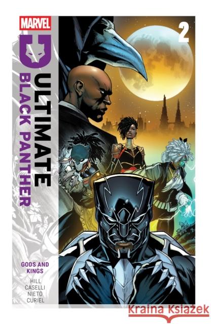 Ultimate Black Panther by Bryan Hill Vol. 2: Gods and Kings Bryan Hill 9781302958237 Ultimate Universe - książka