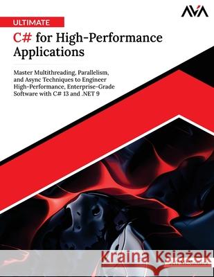 Ultimate C# for High-Performance Applications Jeff McNamara 9789349888265 Orange Education Pvt Ltd - książka