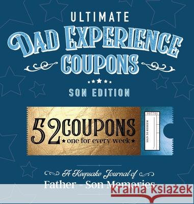 Ultimate Dad Experience Coupons - Son Edition Joy Holiday Family 9781736287378 Joy Holiday Publishing - książka