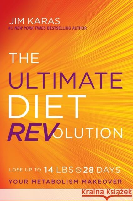 Ultimate Diet Revolution PB: Your Metabolism Makeover Jim Karas 9780062321589 HarperOne - książka