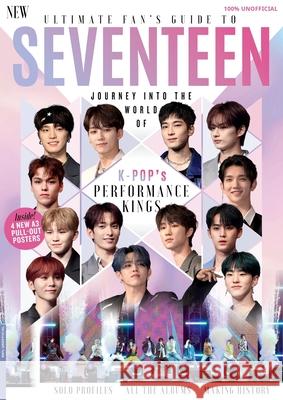 Ultimate Fan's Guide to Seventeen Future Publishing 9781805216384 Future Plc - książka