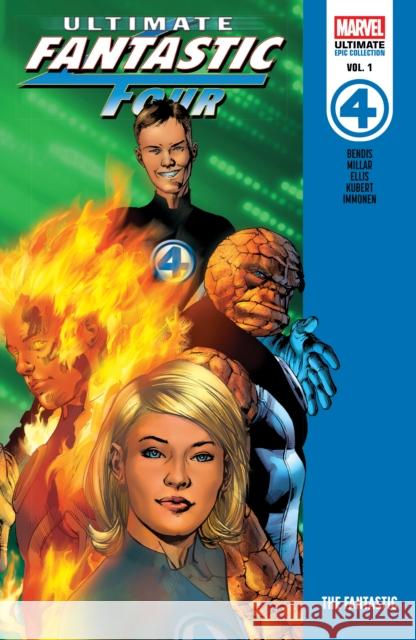 Ultimate Fantastic Four Epic Collection: The Fantastic Warren Ellis 9781302963859 Ultimate Universe - książka
