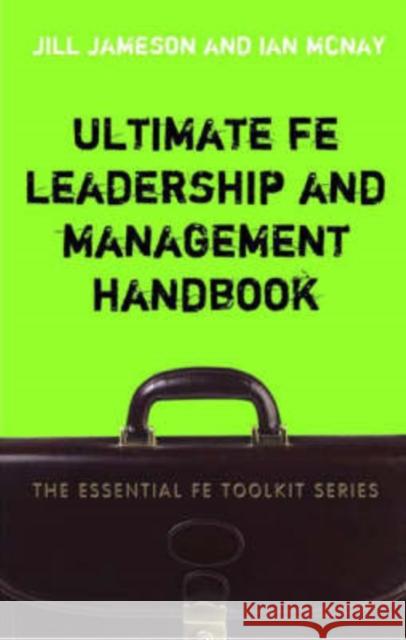Ultimate FE Leadership and Management Handbook Jill Jameson 9780826490124  - książka