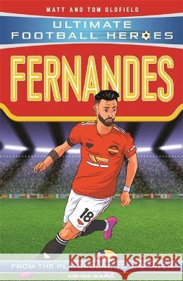 Ultimate Football Heroes: Bruno Fernandes (Midfield Generals 8): Collect them all! Ultimate Football Heroes 9781789464726 John Blake Publishing Ltd - książka