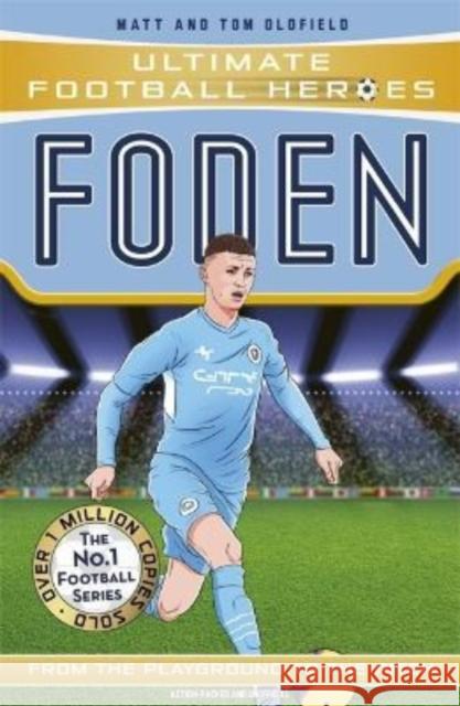 Ultimate Football Heroes: Foden (Top Ballers 7): Collect them all! Ultimate Football Heroes 9781789465723 John Blake Publishing Ltd - książka