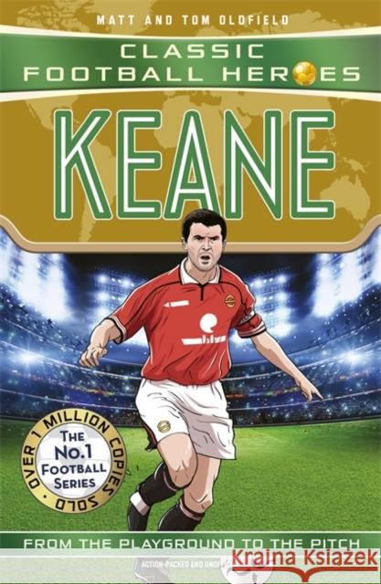Ultimate Football Heroes: Keane (Midfield Generals 7): Collect them all! Matt & Tom Oldfield 9781789467901 John Blake Publishing Ltd - książka
