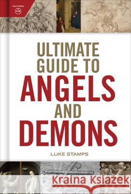 Ultimate Guide to Angels and Demons Luke Stamps 9781087756509 Holman Bible Publishers - książka