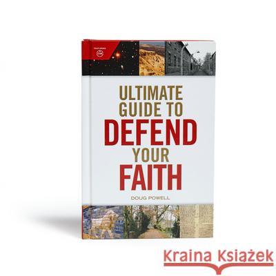 Ultimate Guide to Defend Your Faith Doug Powell Holman Reference Editorial Staff 9781535953283 Holman Bibles - książka