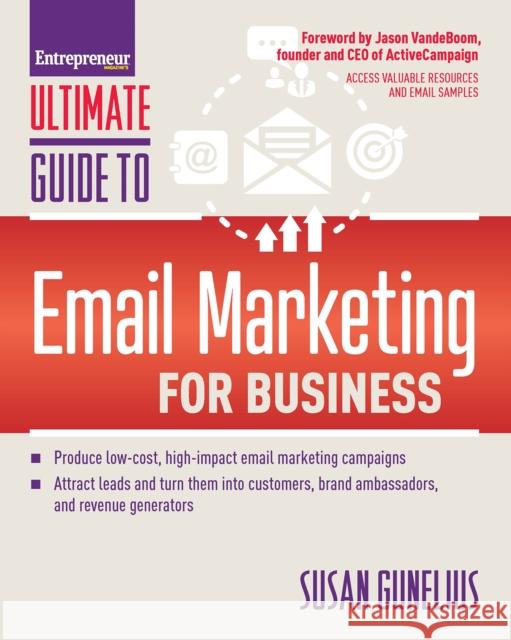 Ultimate Guide to Email Marketing for Business  9781599186238 Entrepreneur Press - książka