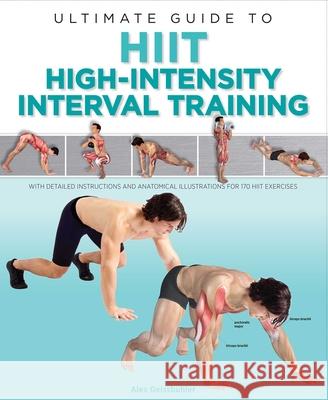 Ultimate Guide to Hiit: High-Intensity Interval Training Alex Geissbuhler 9781645170440 Thunder Bay Press - książka