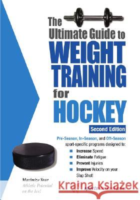 Ultimate Guide to Weight Training for Hockey: 2nd Edition Robert G Price 9781932549416 Price World Enterprises - książka
