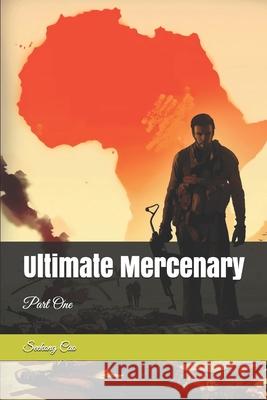 Ultimate Mercenary: Part One Joseph Li Joe Lee Lucas Li 9781674934624 Independently Published - książka