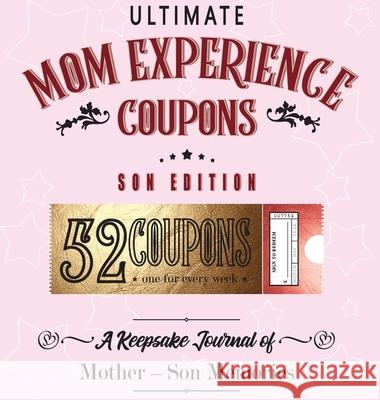 Ultimate Mom Experience Coupons - Son Edition Joy Holiday Family                       Nicole Natale 9781956146066 Joy Holiday Publishing - książka