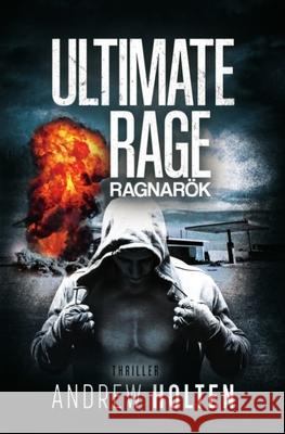 Ultimate Rage - Ragnarök (Thriller) Andrew Holten 9783949359033 978-3-949359 - książka