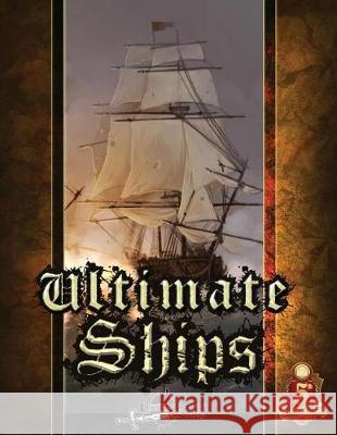 Ultimate Ships 5E Kimmel, Matt 9781721077861 Createspace Independent Publishing Platform - książka