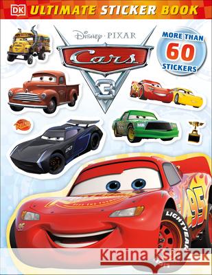 Ultimate Sticker Book: Disney Pixar Cars 3 DK 9781465455604 DK Publishing (Dorling Kindersley) - książka