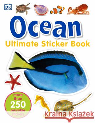 Ultimate Sticker Book: Ocean: More Than 250 Reusable Stickers DK 9781465448828 DK Publishing (Dorling Kindersley) - książka