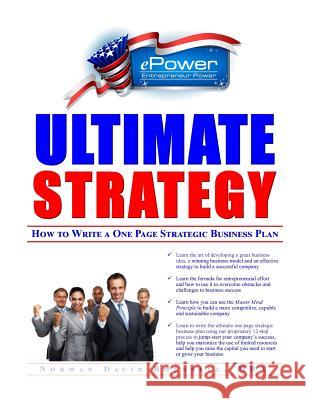 Ultimate Strategy: How to Write a One Page Strategic Business Plan Mba Norman David Roussell 9781516971824 Createspace - książka