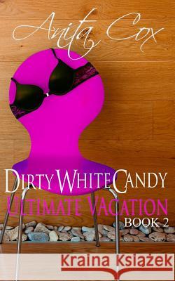 Ultimate Vacation Anita Cox 9781497510401 Createspace - książka