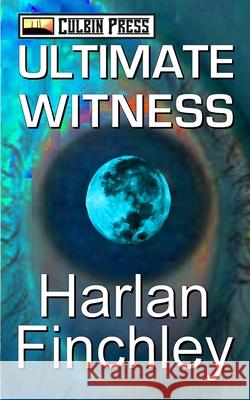 Ultimate Witness Harlan Finchley 9781519038401 Independently Published - książka
