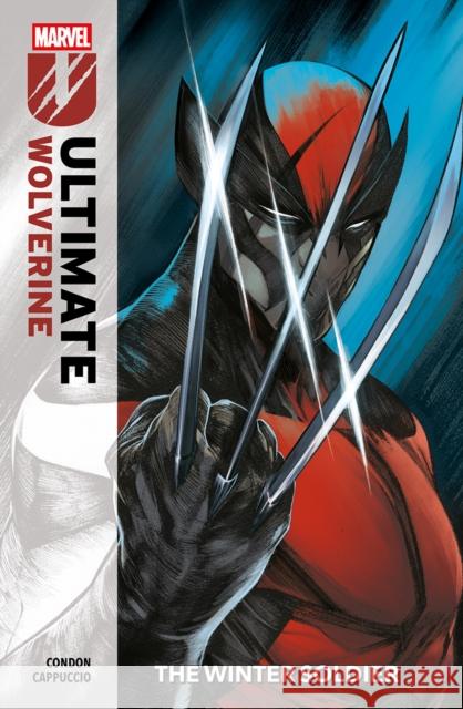 Ultimate Wolverine Vol. 1: The Winter Soldier Chris Condon 9781804913260 Panini Publishing Ltd - książka