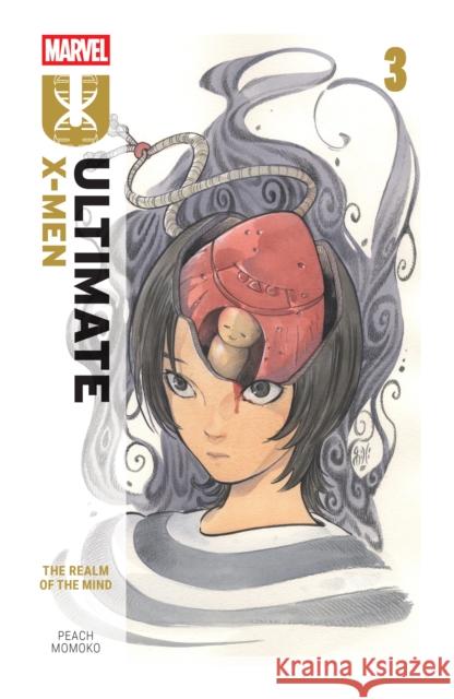 Ultimate X-Men By Peach Momoko Vol. 3: The Realm Of The Mind Peach Momoko 9781302958343 Ultimate Universe - książka
