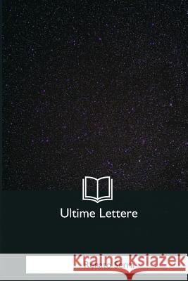 Ultime Lettere Renato Serra 9781979844925 Createspace Independent Publishing Platform - książka
