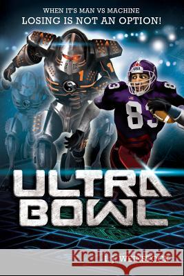 Ultra Bowl I. J. Weinstock 9780982932278 Dreamaster - książka