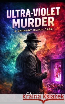 Ultra-Violet Murder Faizi, Faizi 9798248554874 Independently Published - książka