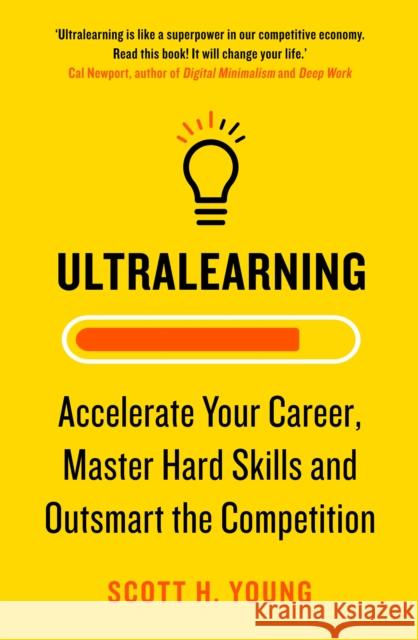 Ultralearning: Accelerate Your Career, Master Hard Skills and Outsmart the Competition Young Scott H. 9780008305703 HarperCollins Publishers - książka