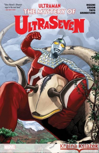 Ultraman: The Mystery of Ultraseven Mat Groom 9780785194699 Licensed Publishing - książka