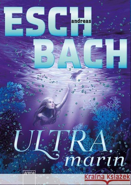 Ultramarin Eschbach, Andreas 9783401603896 Arena - książka