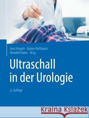 Ultraschall in Der Urologie Hegele, Axel 9783662603963 Springer - książka