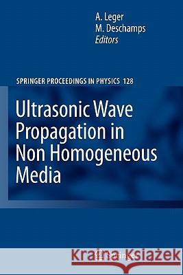 Ultrasonic Wave Propagation in Non Homogeneous Media Springer 9783642100345 Springer - książka
