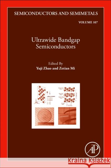 Ultrawide Bandgap Semiconductors, Volume 104 Yuji Zhao 9780128228708 Academic Press - książka