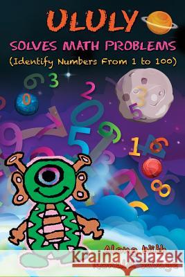 ULULY Solves Math Problems: B/W Edition Savage, Ronald 9781512352016 Createspace - książka