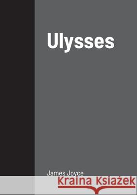 Ulysses James Joyce 9781458329196 Lulu.com - książka